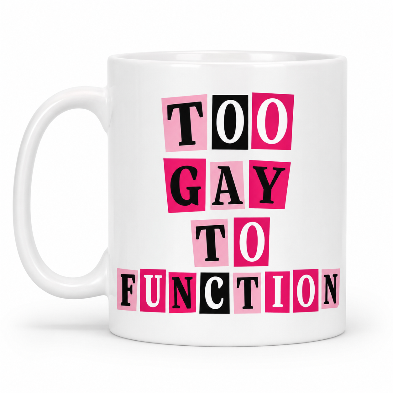Mischievous Mugs | Too Gay To Function