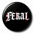 FERAL | 32mm Button Badge