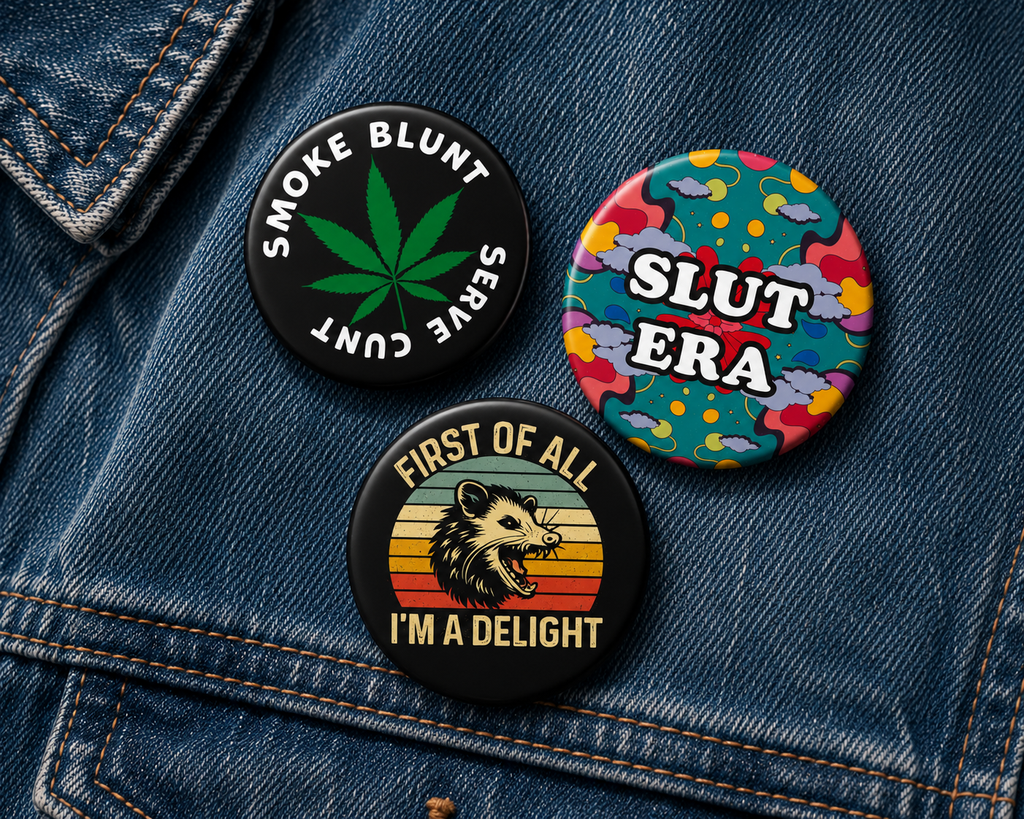First of All I'm a Delight | 32mm Button Badge