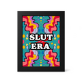 Foul Frame | Slut Era | 6" x 4"