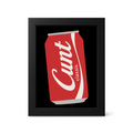 Foul Frame | CUNT Classic | 6" x 4"