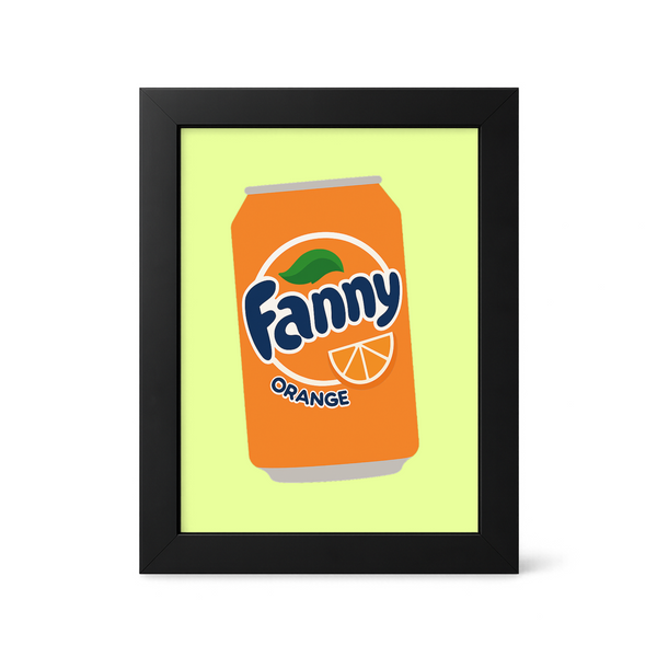 Foul Frame | Fanny| 6" x 4"