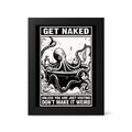 Foul Frame | Get Naked Unless Your Visiting | 6" x 4"