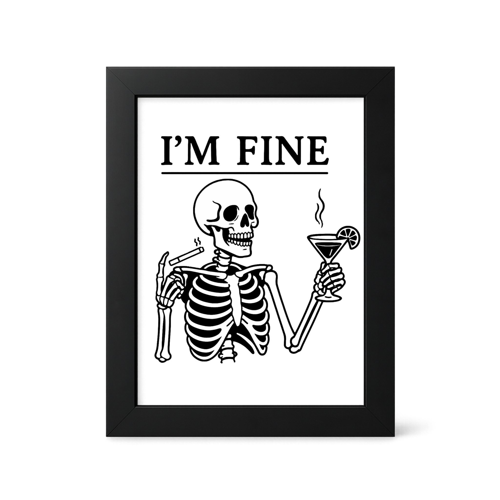 Foul Frame | I'm Fine | 6" x 4"
