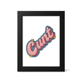 Foul Frame | CUNT (Art Pop Bubble) | 6" x 4"