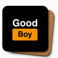 Cheeky Coasters | Good Boy