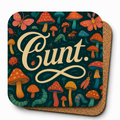 Cheeky Coasters | Cunt (Foul Forna)