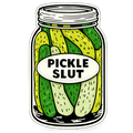 Pickle Slut | Sassy Sticker
