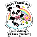 Have a Great Day | Sassy Sticker