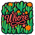 Whore | Sassy Sticker