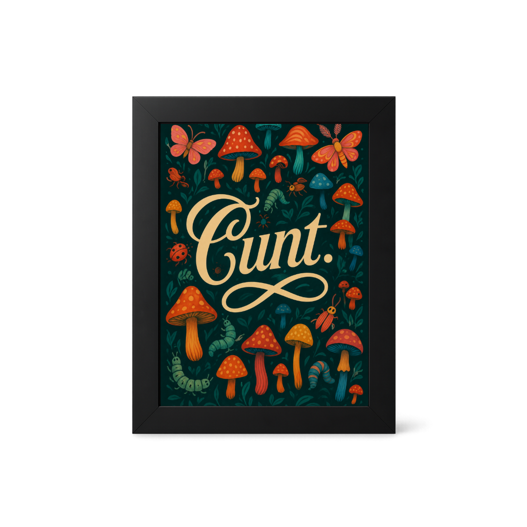 Foul Frame | Forrest Cunt | 6" x 4"