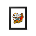 Foul Frame | Neurospicy Household | 6" x 4"