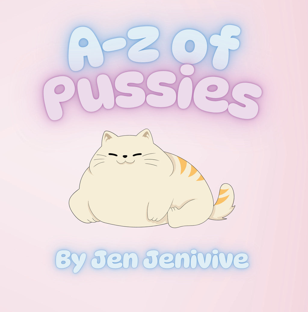 A-Z of Pussies