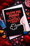 Blow Me Away | Valentine’s Day Card | A5