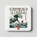 TWAT | Mischievous Magnet | 5cm x 5cm