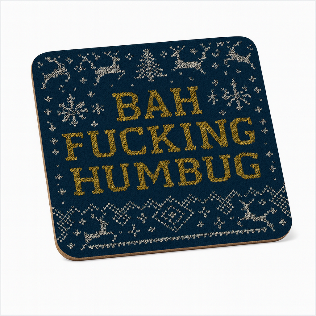 BAH Fucking Humbug | Cheeky Coasters | Christmas Jumper