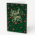 Greetings Card A5 | Fuck You