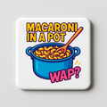 Macaroni in a pot | Mischievous Magnet | 5cm x 5cm