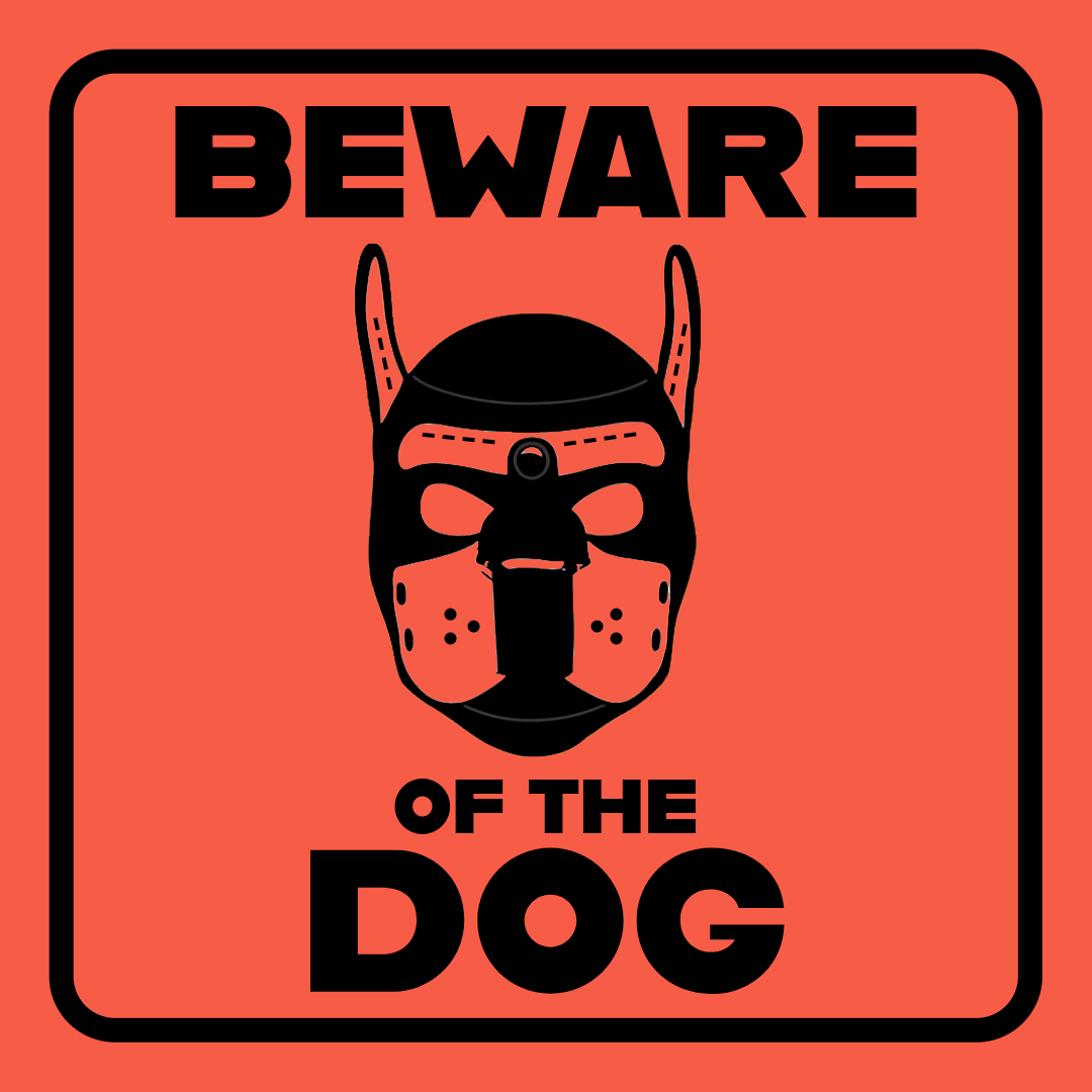 BEWARE OF THE DOG | Kink Fetish Coasters | Pup Play
