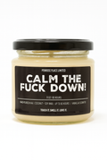Calm The Fuck Down | Naughty Glassjar Candle | 225g | 35 hours