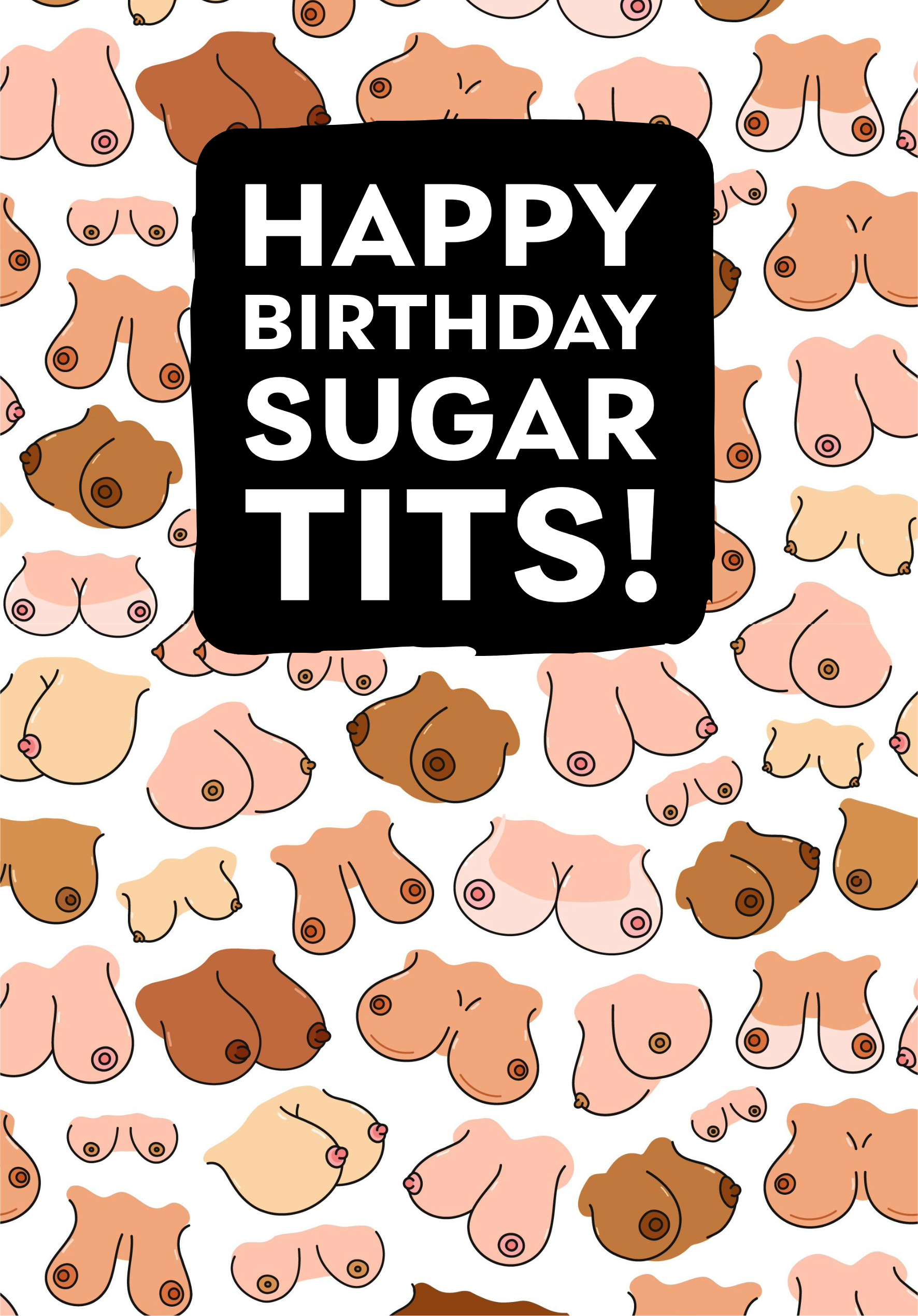 Greetings Card A5 | Sugar Tits