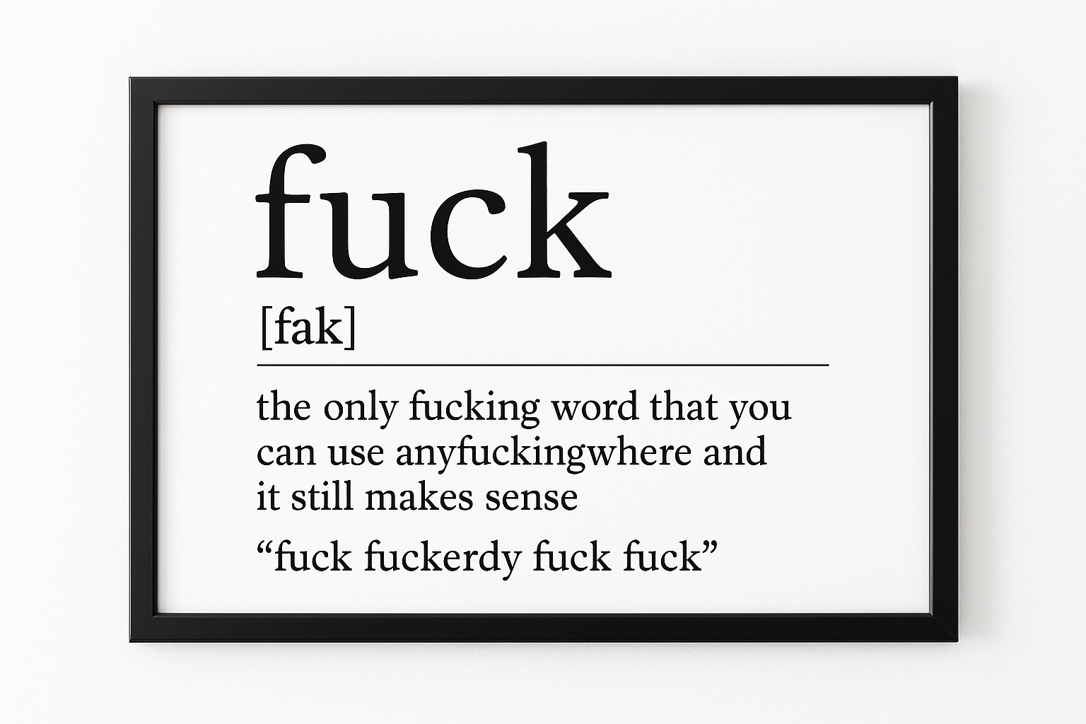 Foul Frame | FUCK (Definition) | A5 or A4 Photo in Frame