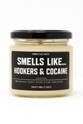 Smells Like Hookers & Cocaine | Naughty Glassjar Candle | 225g | 35 hours