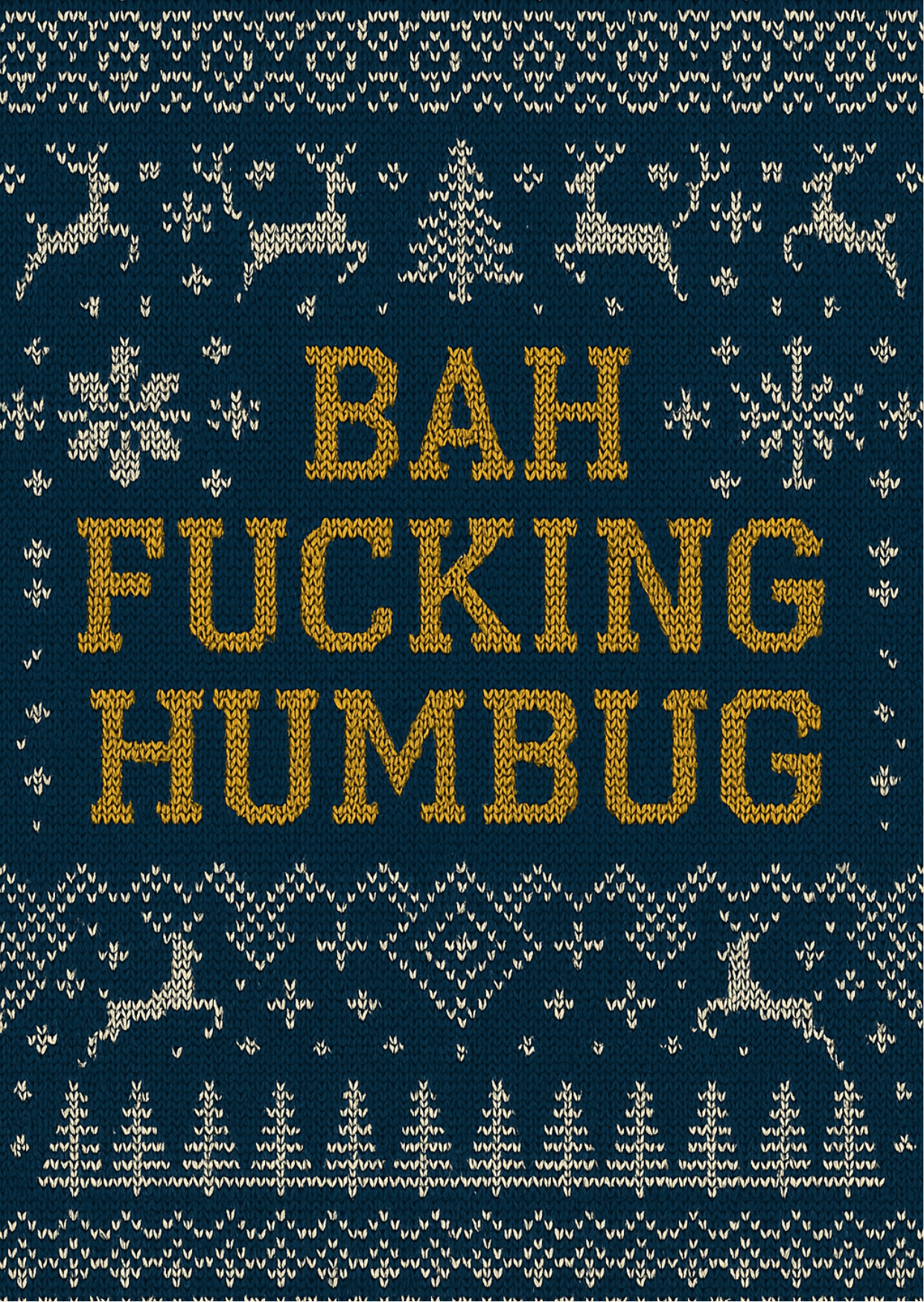 Bah FUCKING Humbug Knitted | Cheeky Christmas Card | A6