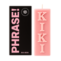 Phrase in a Box | KIKI Candle