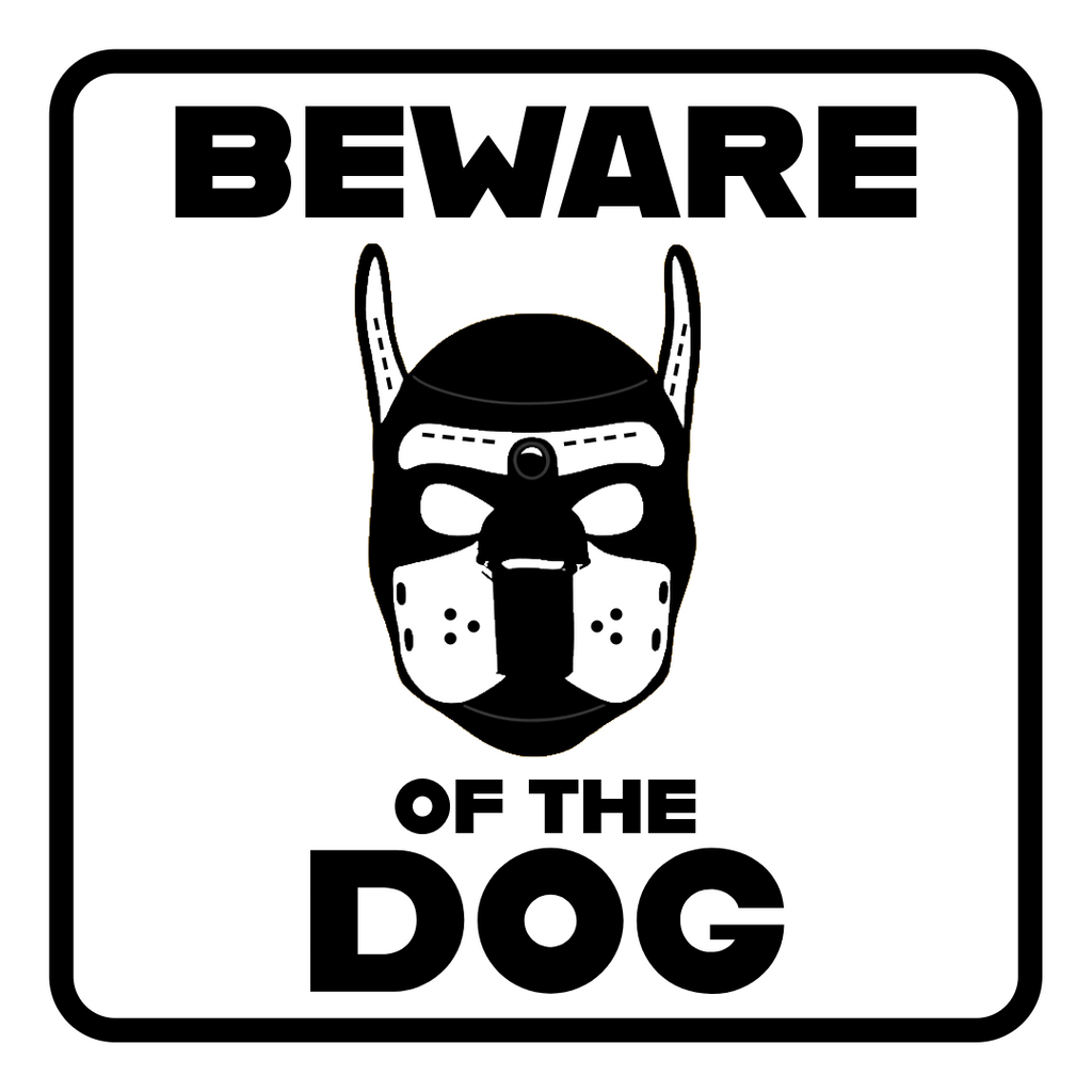 BEWARE OF THE DOG | Kink Fetish Coasters | Pup Play