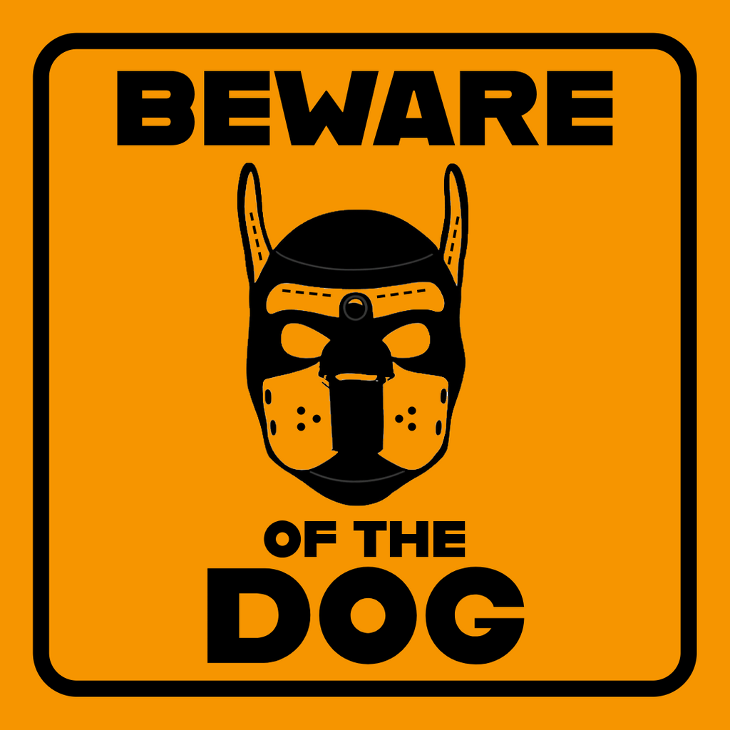 BEWARE OF THE DOG | Kink Fetish Coasters | Pup Play
