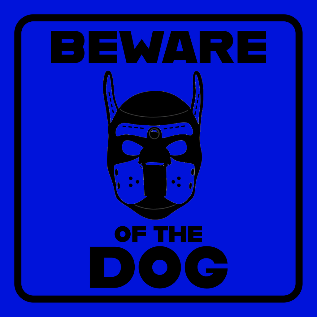 BEWARE OF THE DOG | Kink Fetish Coasters | Pup Play