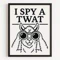 Foul Frame | SPY A TWAT | A5 or A4 Photo in Frame