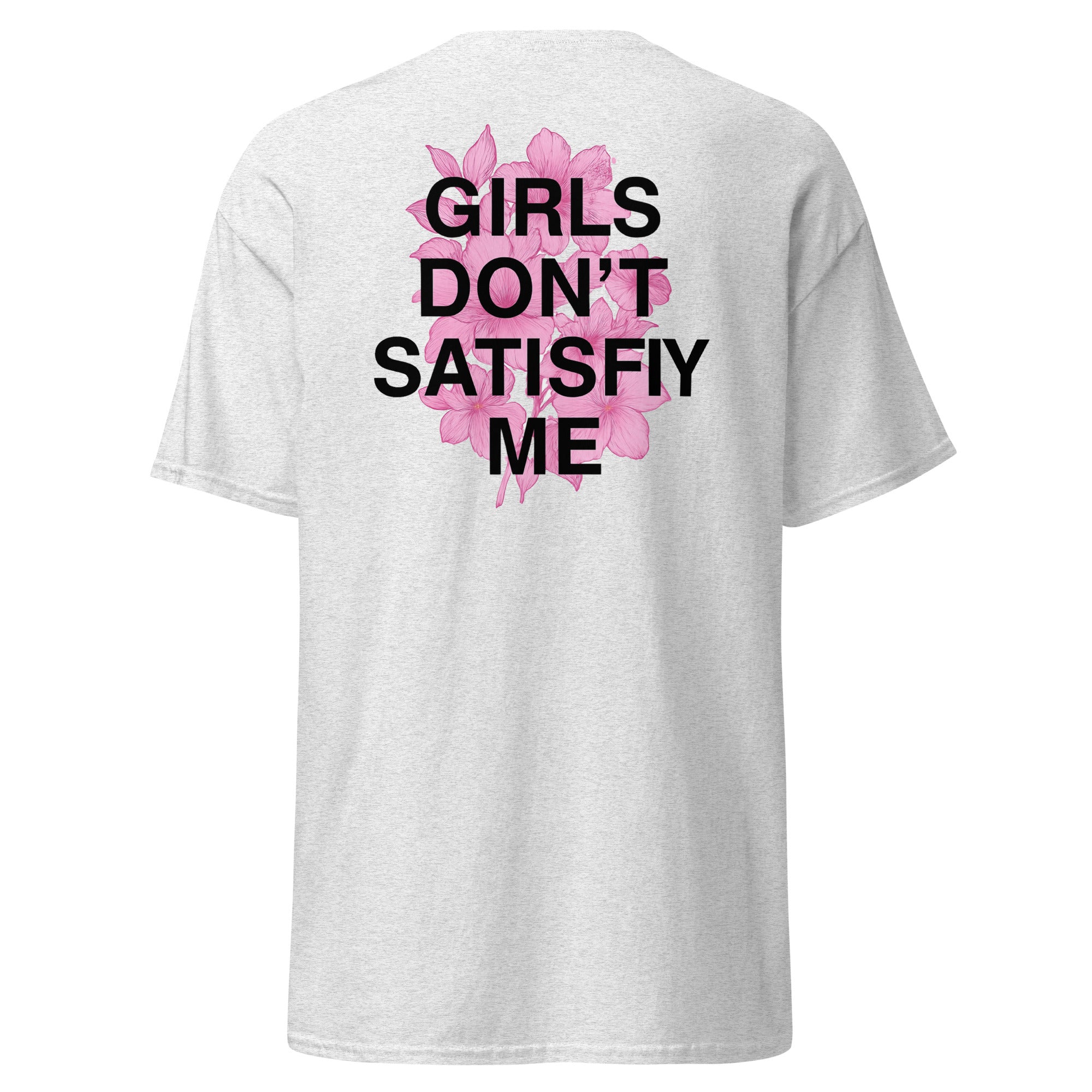 Unisex classic tee | GDSM GIRLS Don't Satisfy Me | 100% Cotton