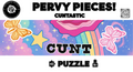 Pervy Pieces | Cuntastic