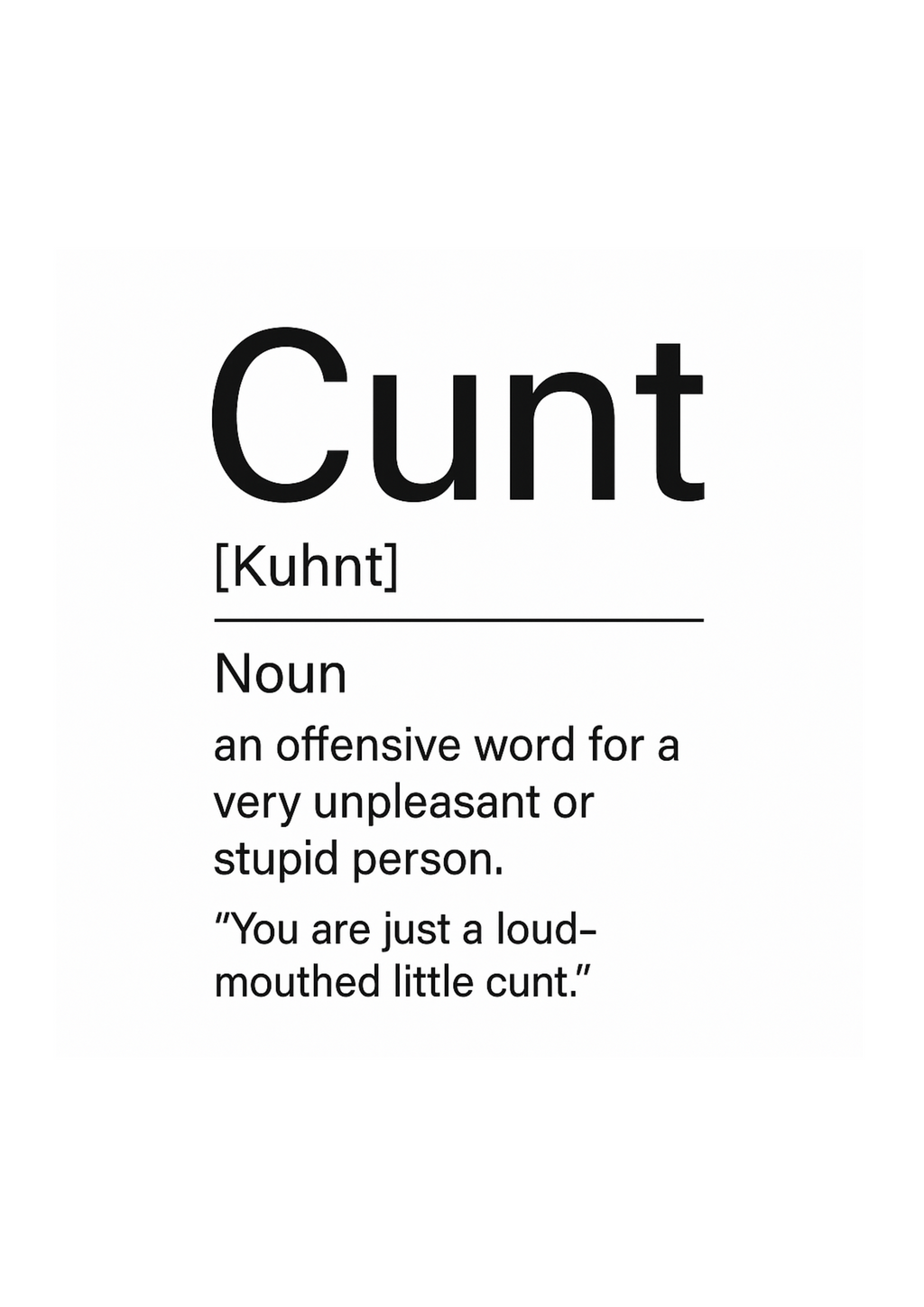 Foul Frame | CUNT (Definition) | A5 or A4 Photo in Frame
