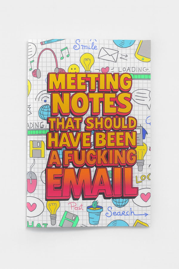 Should Have Been an Email | Naughty Notebook | A5