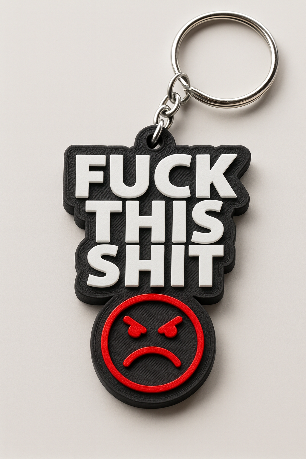 Fuck This Shit | Keychains | 3D Printed
