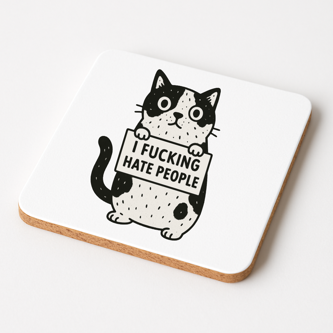 I Fucking Hate People (CAT)  | Cheeky Coasters
