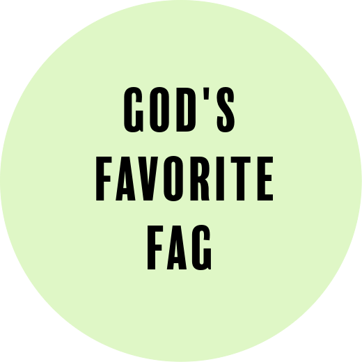 God's favorite fag   | Badge | 32mm