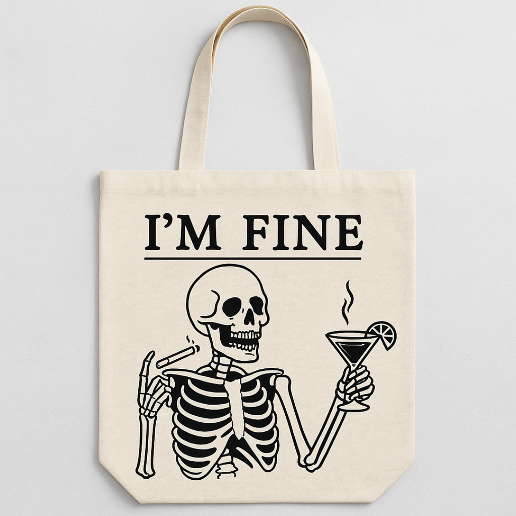 I'm Fine | Tote Bag | White