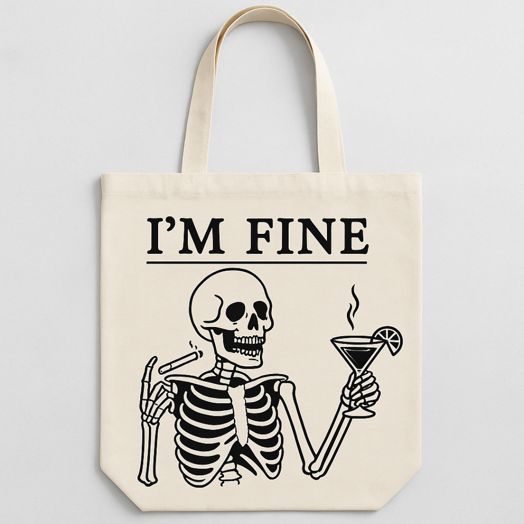 I'm Fine | Tote Bag | White
