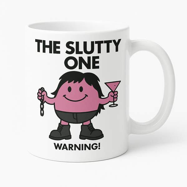Mischievous Mugs | The Slutty One