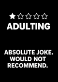 Adulting 1 Star | Problematic Prints