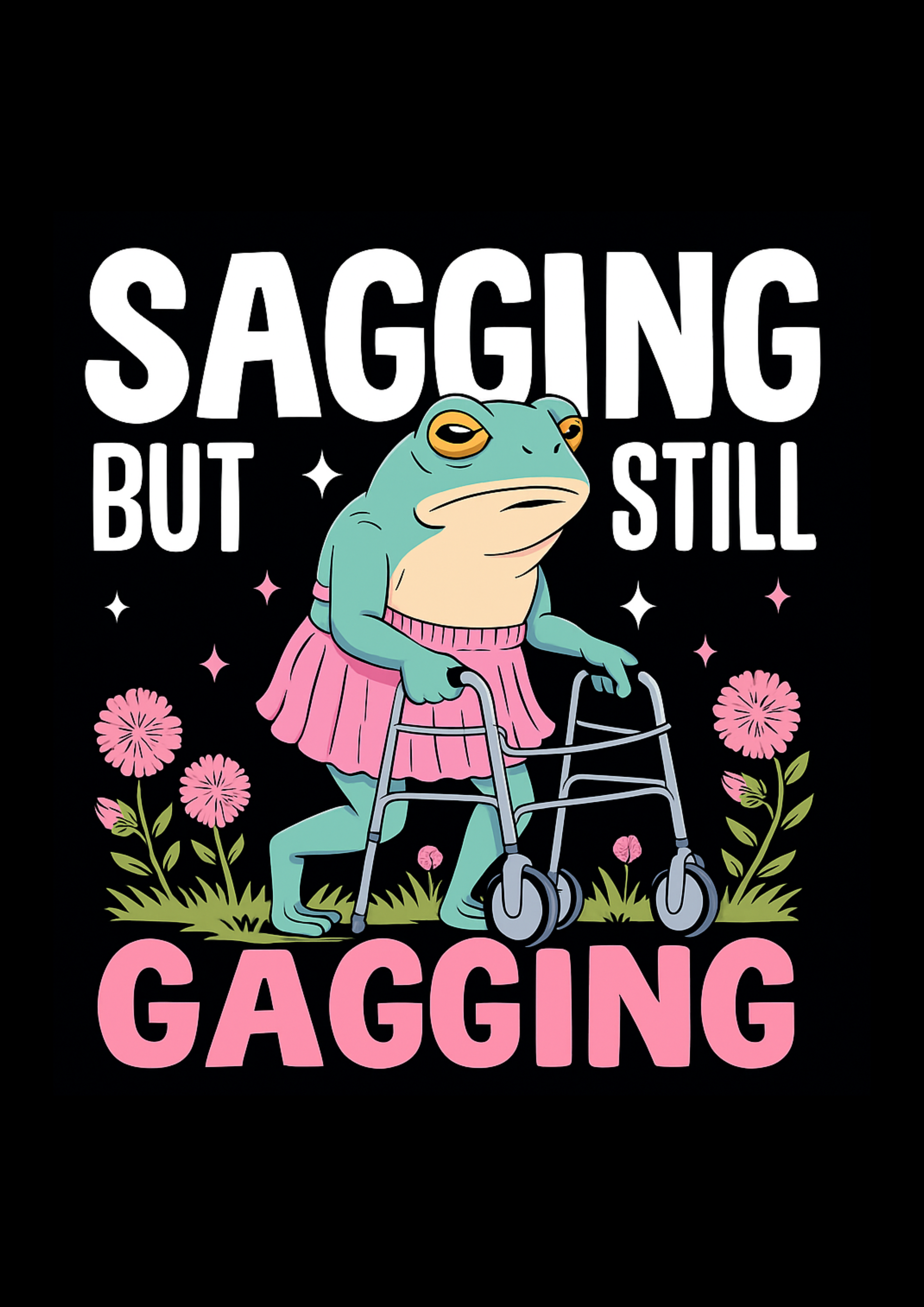 Sagging but still Gagging | Problematic Prints