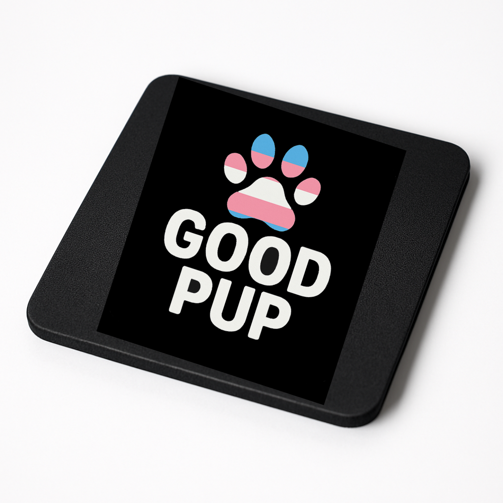 Good Pup Paw | Kink Fetish Coasters | Pup Play