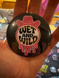 Stripper Badge 72mm | wet and wild