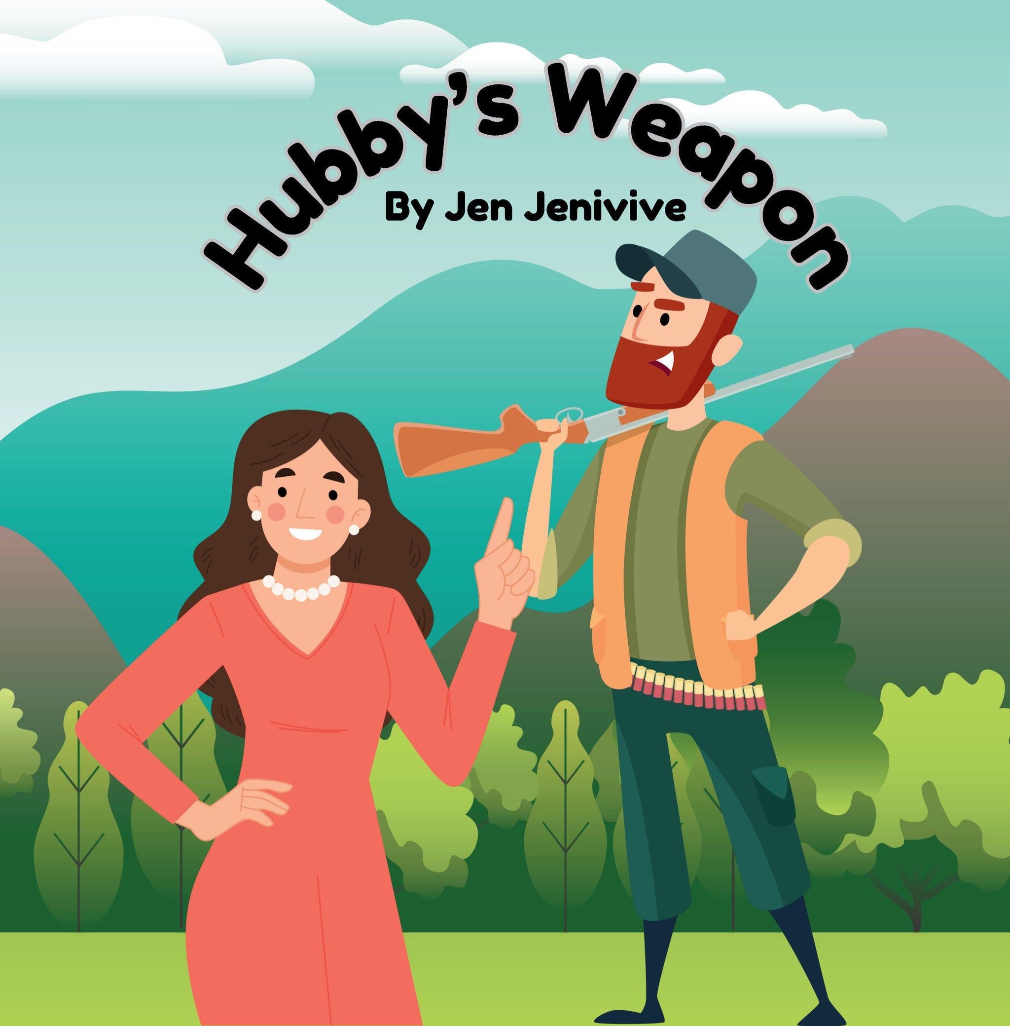 Hubby's Weapon