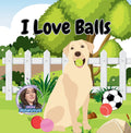 I Love Balls