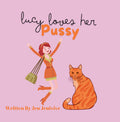 Lucy Loves Her Pussy